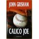 Calico Joe - John Grisham