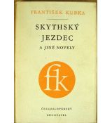 Skythský jezdec a jiné novely - František Kubka