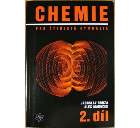 Chemie pro čtyřletá gymnázia, 2. díl - Aleš Mareček & Jaroslav Honza