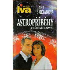 Astropříběhy a ještě něco navíc - Jana Smetanová (p)