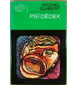Psí dědek - Michel Guibert