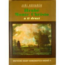 Hrabě Monte Christo a ti druzí - Jiří Kovařík
