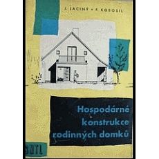 Hospodárné konstrukce rodinných domků - František Kobosil & Jan Laciný