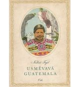 Usměvavá Guatemala - Norbert Frýd