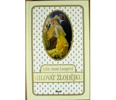 Milovat zlodějku - Julie Anne Long