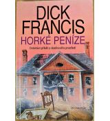 Horké peníze - Dick Francis (p)