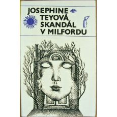 Skandál v Milfordu - Josephine Tey (p)