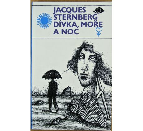 Dívka, moře a noc - Jacques Sternberg