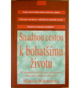 Snadnou cestou k bohatšímu životu - Marcia Wieder