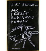 Jak přežít rodinnou pohodu - Jiří Siegel