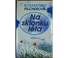 Na sklonku léta - Rosamunde Pilcher