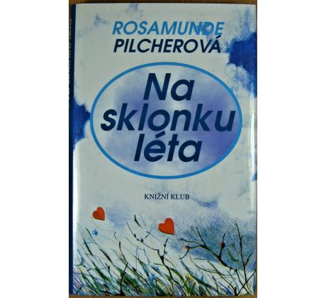Na sklonku léta - Rosamunde Pilcher