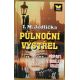Půlnoční výstřel - Ivan Milan Jedlička