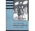 Válka světů a jiné příběhy z neskutečna - Herbert George Wells
