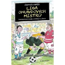 Liga opravdových mistrů - Čestmír Kapřík (p)