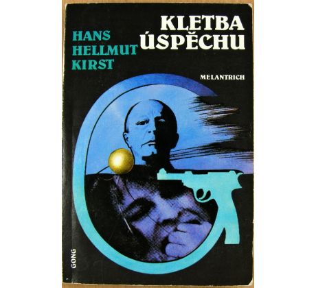 Kletba úspěchu - Hans Hellmut Kirst