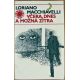 Včera, dnes a možná zítra - Loriano Macchiavelli
