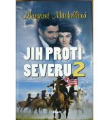 Jih proti Severu 2 - Margaret Mitchell