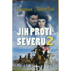 Jih proti Severu 2 - Margaret Mitchell