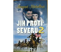 Jih proti Severu 2 - Margaret Mitchell