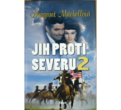 Jih proti Severu 2 - Margaret Mitchell