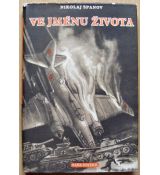 Ve jménu života - Nikolaj Španov