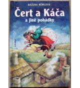 Čert a Káča a jiné pohádky - Božena Němcová