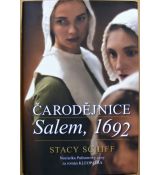 Čarodějnice: Salem, 1692 - Stacy Schiff