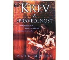Krev a spravedlnost - Pete Moore