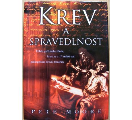 Krev a spravedlnost - Pete Moore