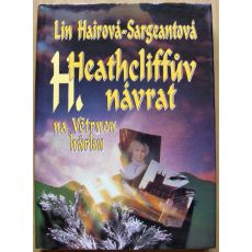 Heathcliffův návrat na Větrnou hůrku - Lin Haire-Sargeant