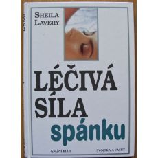 Léčivá síla spánku - Sheila Lavery