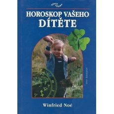 Horoskop vašeho dítěte - Winfried Noé