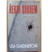Řekni sbohem - Lisa Gardner
