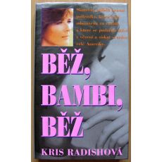 Běž, Bambi, běž - Kris Radish