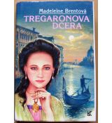 Tregaronova dcera - Madeleine Brent (p) 1994