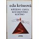 Křížová cesta kočárového kočího - Eda Kriseová