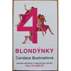 4 blondýnky - Candace Bushnell