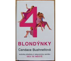 4 blondýnky - Candace Bushnell