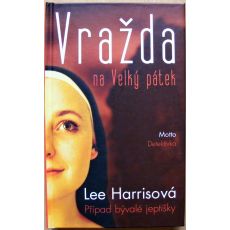 Vražda na Velký pátek - Lee Harris (p)