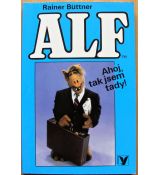 Alf I. - Ahoj, tak jsem tady! - Rainer Büttner