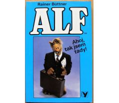 Alf I. - Ahoj, tak jsem tady! - Rainer Büttner