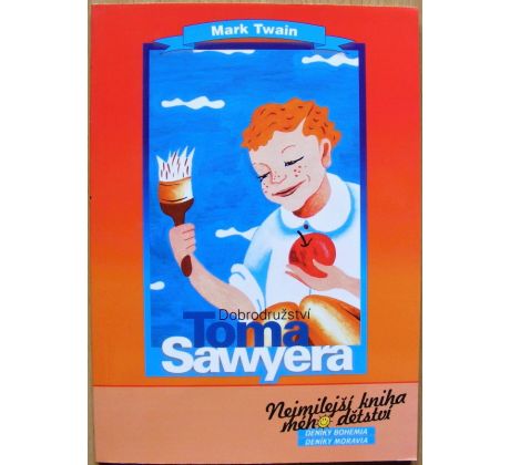 Dobrodružství Toma Sawyera - Mark Twain (p)