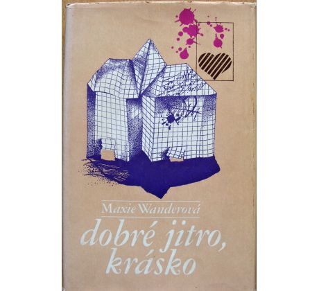 Dobré jitro, krásko - Maxie Wander
