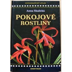Pokojové rostliny - Anna Skalická