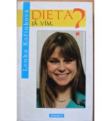 Dieta? Já vím. - Lenka Kořínková