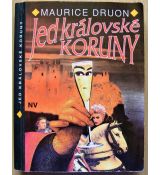 Jed královské koruny - Maurice Druon