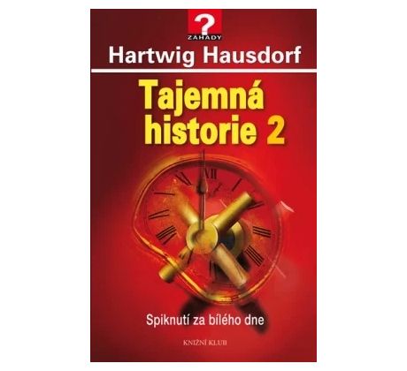 Spiknutí za bílého dne - Hartwig Hausdorf