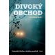 Divoký obchod - František Čech