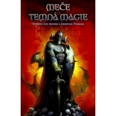 Meče & temná magie - antologie, Jonathan Strahan & Lou Anders